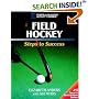 Field Hockey: Steps to Success