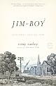 Jim the Boy : A Novel