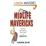 Midlife Mavericks: Women reinventing their lives in Mexico
