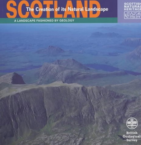 Scotland: The Creation of Its Natural Landscape (Landscape Fashioned by Geology) under Specific Locations in The Books Store