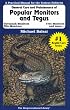 General Care and Maintenance of Popular Monitors & Tegus (The Herpetocultural Library Series)