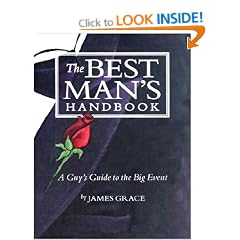 The Best Man's Handbook: A Guy's Guide to the Big Event