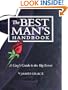 The Best Man's Handbook: A Guy's Guide to the Big Event