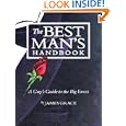 The Best Man's Handbook: A Guy's Guide to the Big Event