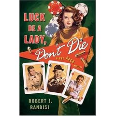 Luck Be a Lady, Don't Die: A Rat Pack Mystery