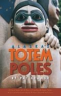 Alaska's Totem Poles