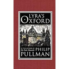 Lyra's Oxford: His Dark Materials (Pullman, Philip, His Dark Materials.)