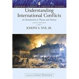 Understanding International Conflicts: An Introduction To Theory And History (Longman Classics in Political Science)