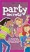 Books : Party Secrets: Who to Invite, Must-Dance Music, Most-Loved Munchies & Foolproof Fun! (American Girl Library)