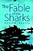 The
Fable
of
the
Sharks