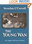 The Young Wan: An Agnes Browne Novel
