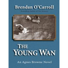 The Young WAN: An Agnes Browne Novel
