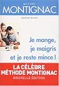 Je mange, je maigris et je reste mince !