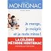 Je mange, je maigris et je reste mince !