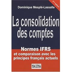 La consolidation des comptes : Normes IFRS et comparaison avec les principes fran�ais actuels