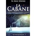 La Cabane : l� o� la trag�die et l'�ternit� se confrontent