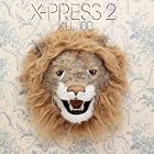 Click here to buy Kill 100 by X-Press Two .