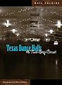 Texas Dance Halls: A Two-Step Circuit (Voice in the American West)