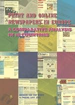 Print and Online Newspapers in Europe: A Comparative Content Analysis in 18 Countries in Western and Eastern Europe