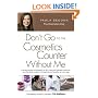 Don't Go to the Cosmetics Counter Without Me