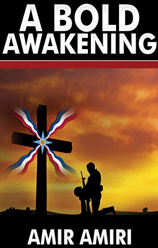 A Bold Awakening, by Amir Amiri