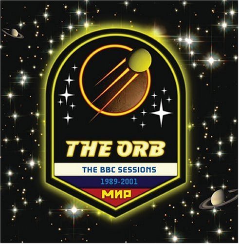 Orb - The BBC Sessions 1991 - 2001 - Zortam Music