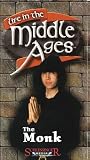 Life in the The Middle Ages The Monk
