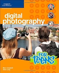 Digital Photography for Teens