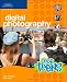 Digital Photography for Teens (For Teens (Course Technology))
