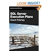 Dissecting SQL Server Execution Plans