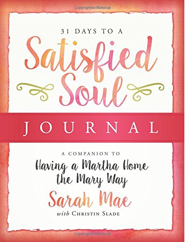 31 Days to a Satisfied Soul Journal