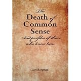 the death of common sense and profiles of those who knew him