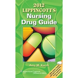 2012 Lippincott's Nursing Drug Guide - Amy M. Karch