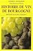 Histoire du vin de Bourgogne