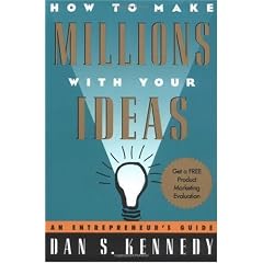 How to Make Millions with Your Ideas
