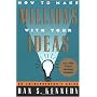 How to Make Millions with Your Ideas