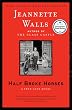 Half Broke Horses: A True-Life Novel