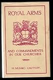 Royal arms and commandments in our churches