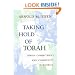 Taking Hold of Torah: Jewish Commitment and Community in America (The Helen and Martin Schwartz Lectures in Jewish Studies)