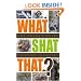 What Shat That?: The Pocket Guide to Poop Identity