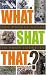 What Shat That?: The Pocket Guide to Poop Identity