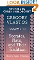 Studies in Greek Philosophy, Volume II: Socrates, Plato, and Their Tradition: Socrates, Plato and Their Tradition v. 2