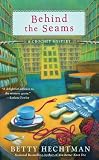Behind the Seams (A Crochet Mystery)