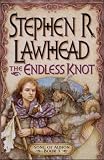 The Endless Knot: Book Three in The Song of Albion Trilogy (Lawhead, Steve. Song of Albion (Westbow Press), Bk. 3.)