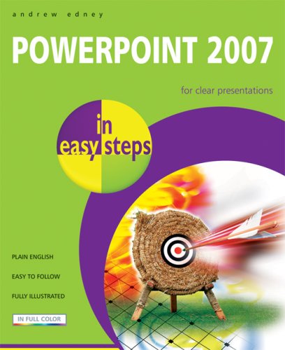 Powerpoint 2007 in Easy Steps by Andrew Edney