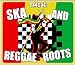 This Is Ska & Reggae Roots