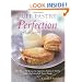 Puff Pastry Perfection: More Than 175 Recipes for Appetizers, Entrees and Sweets Made with Refrigerated Puff Pastry Dough