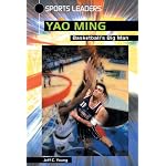Yao Ming: Basketball's Big Man (Sports Leaders) book cover