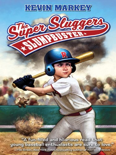 The Super Sluggers: Slumpbuster (Super Sluggers (Paperback))