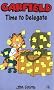 Garfield - Time to Delegate (Garfield Pocket Books) (Garfield Pocket Books)